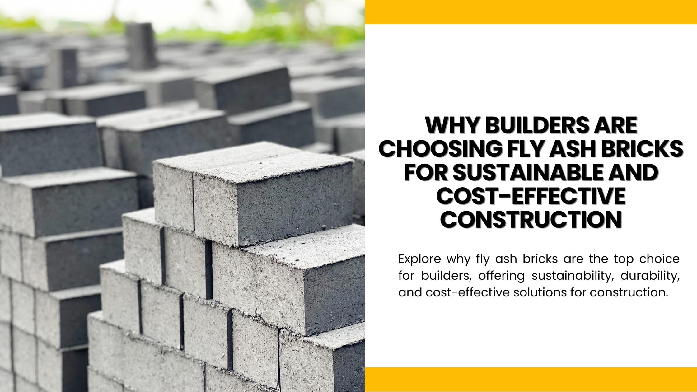Fly Ash Bricks for Sustainable Construction