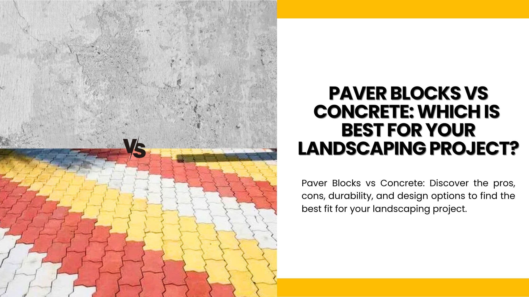 Comparison of Paver Blocks and Concrete