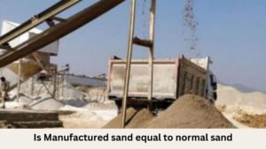 Is Manufactured Sand Equal To Natural Sand, m sand, m sand supplier in Udaipur
