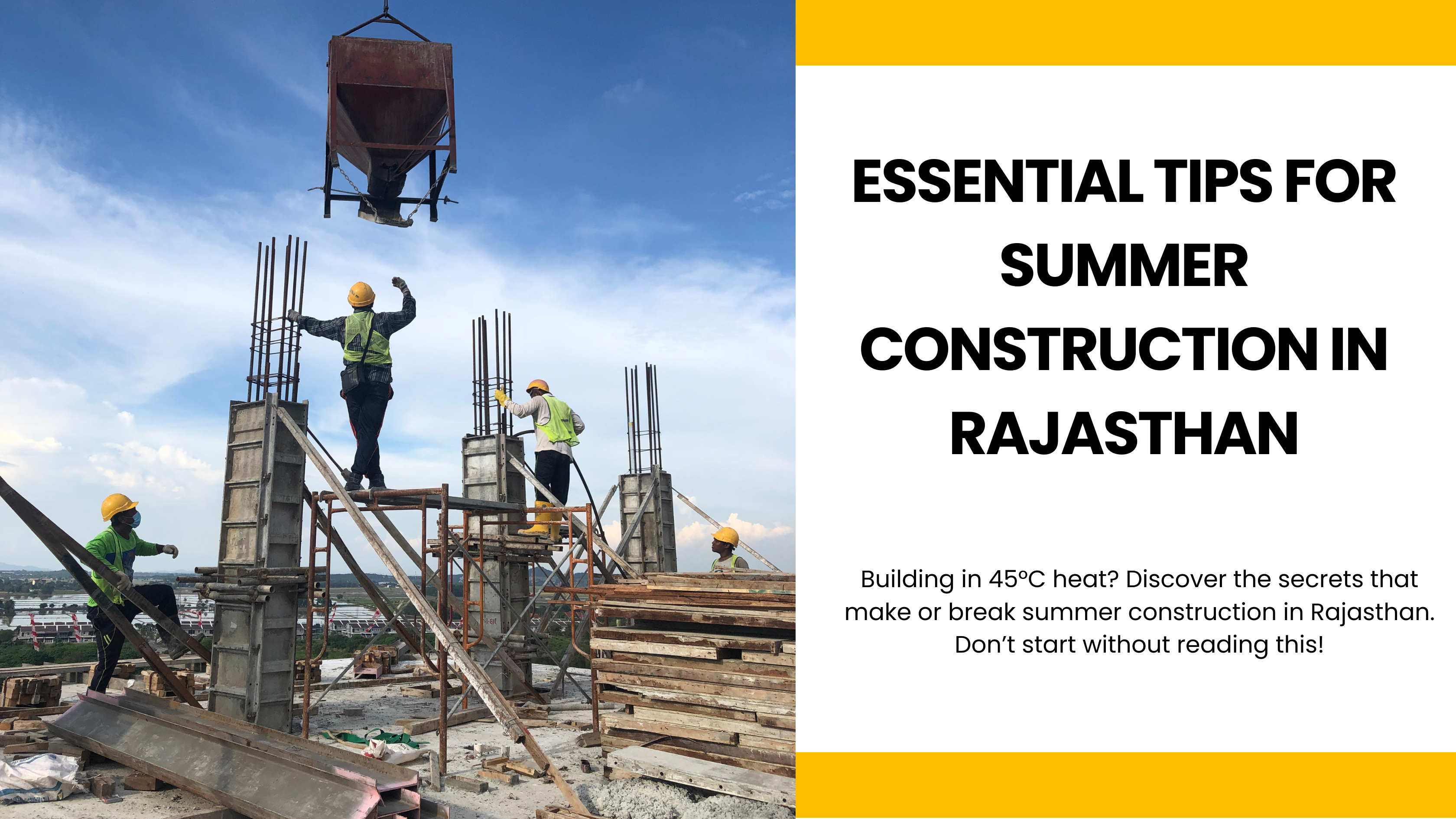 Essential Tips for Summer Construction in Rajasthan